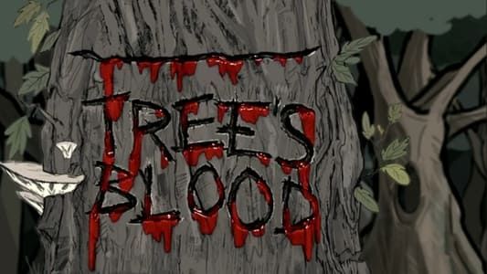 Tree's Blood