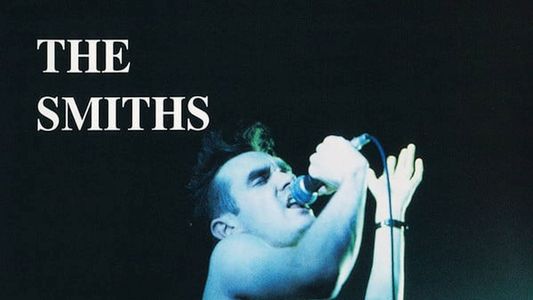 The Smiths: Live at Rockpalast