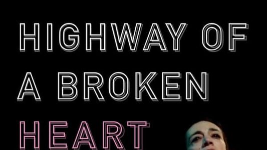 Highway of a Broken Heart