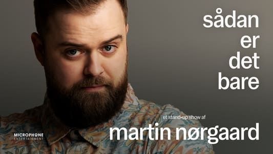 Martin Nørgaard - Sådan er det bare
