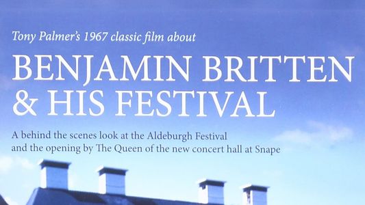 Benjamin Britten and His Festival