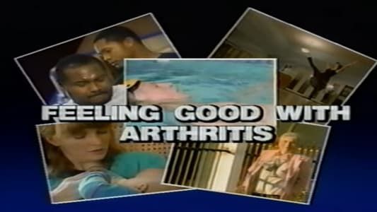 Feeling Good With Arthritis