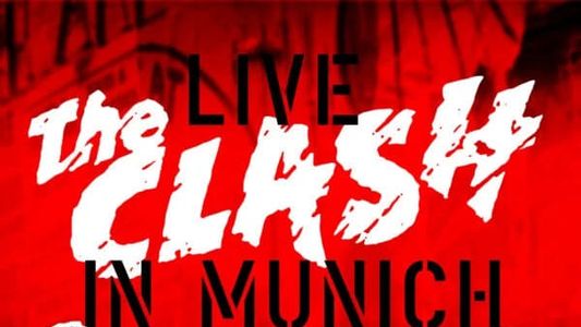 The Clash - Live in Munich, 3rd October 1977