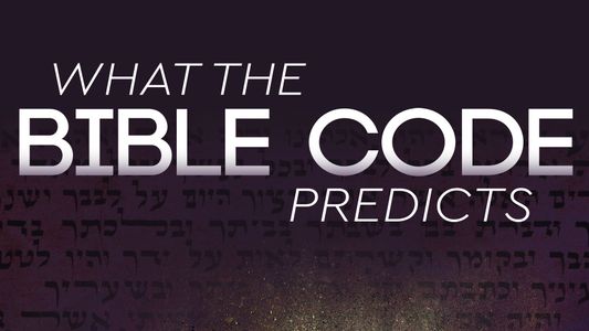 What The Bible Code Predicts