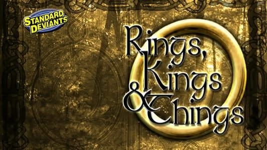 Standard Deviants: Rings, Kings & Things