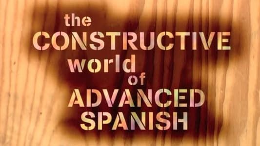 Standard Deviants - The Constructive World of Advanced Spanish: Verbs