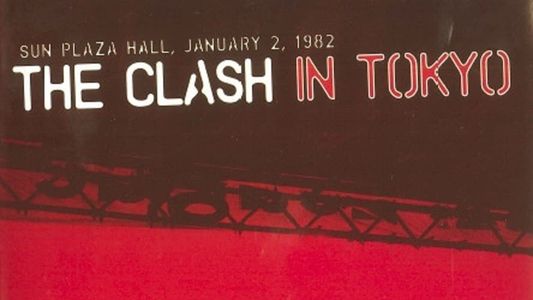 The Clash - Live in Tokyo, Japan