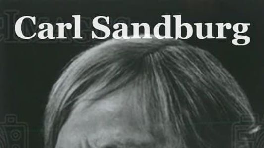 Carl Sandburg: Echoes and Silences
