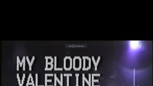 My Bloody Valentine - We Do Parties?