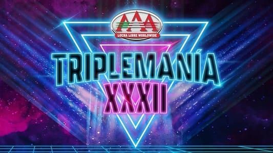 AAA Triplemania XXXII: Monterrey