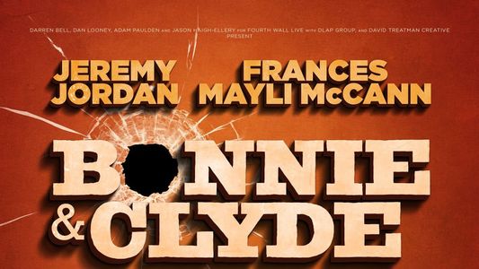 Bonnie & Clyde The Musical