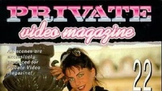 Private Video Magazine 22