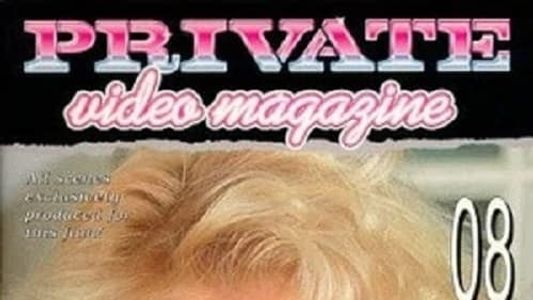 Private Video Magazine 8