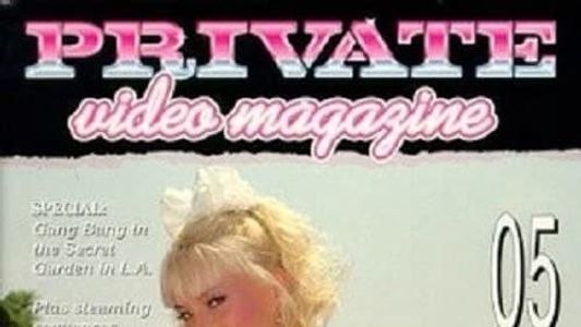 Private Video Magazine 5