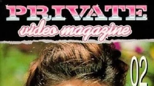 Private Video Magazine 2