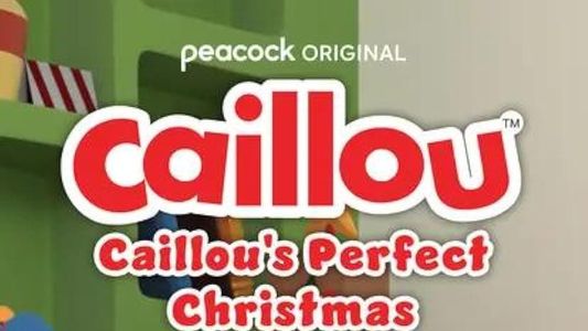 Image Caillou: Caillou's Perfect Christmas