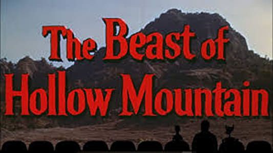 Mystery Science Theater 3000: The Beast of Hollow Mountain