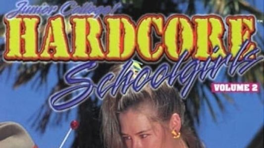 Hardcore Schoolgirls 2