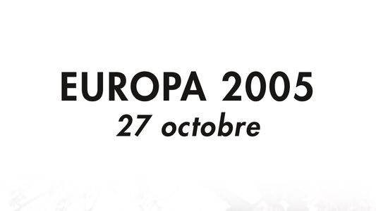 Europa 2005 – 27 octobre