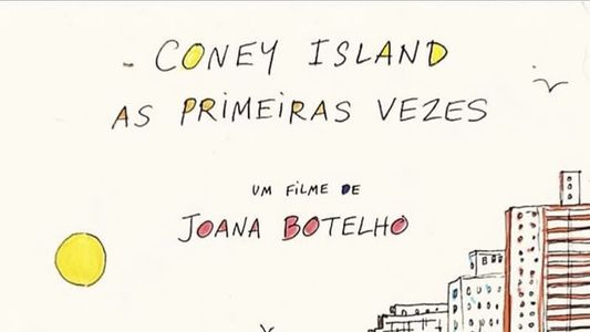 Coney Island - As Primeiras Vezes