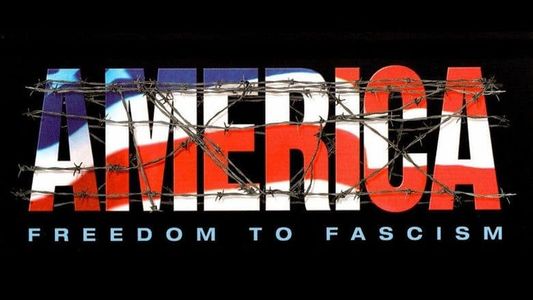 Image America: Freedom to Fascism