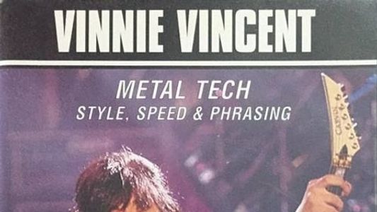 Vinnie Vincent: Metal Tech