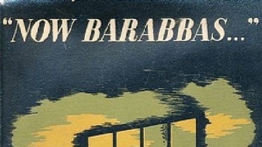 Now Barabbas