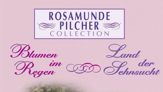 Rosamunde Pilcher: Land der Sehnsucht