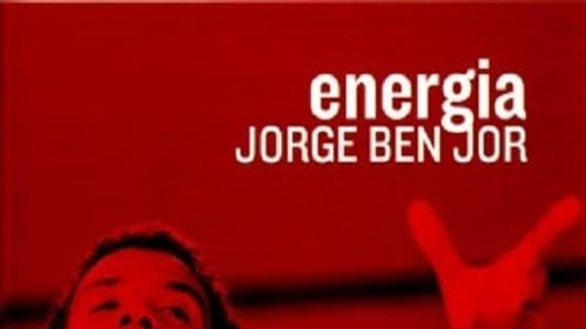 Jorge Ben Jor - Energia