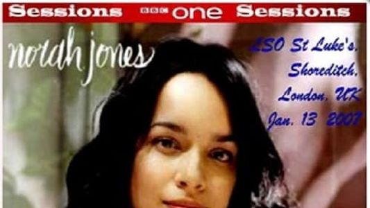 Norah Jones - BBC One Sessions