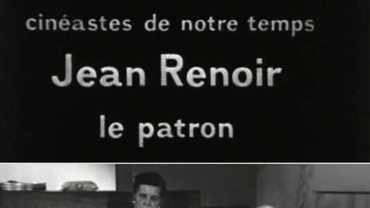 Jean Renoir le patron: La règle et l'exception