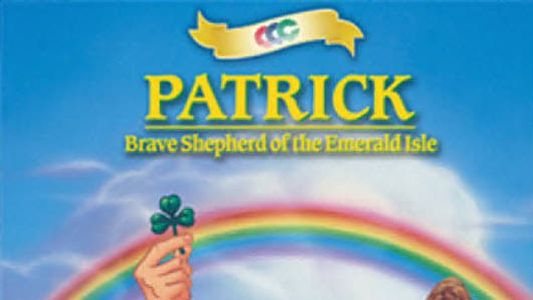 Image Patrick: Brave Shepherd of the Emerald Isle