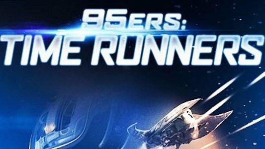 95ers: Time Runners