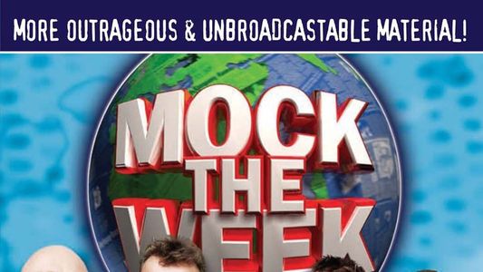 Mock the Week - Too Hot For TV 2