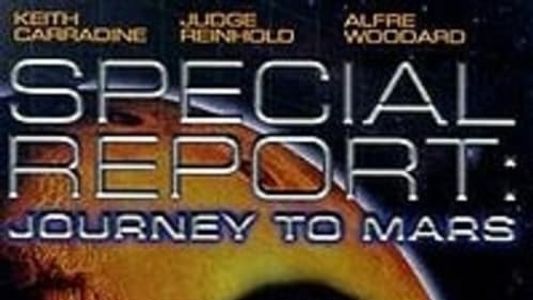 Special Report: Journey to Mars