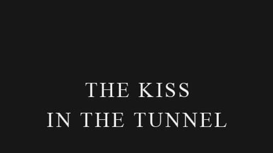 Image The Kiss in the Tunnel