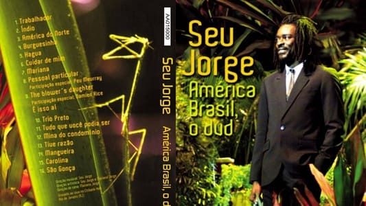 Image Seu Jorge - América Brasil