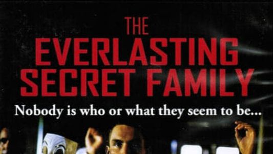 The Everlasting Secret Family