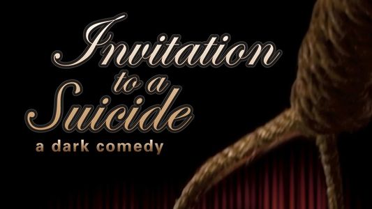 Invitation to a Suicide