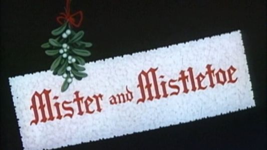 Image Mister and Mistletoe