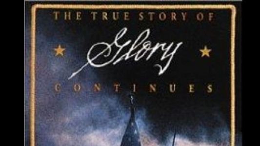 The True Story of Glory Continues