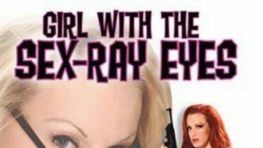 Girl with the Sex-Ray Eyes