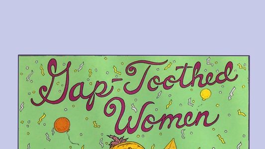Gap-Toothed Women