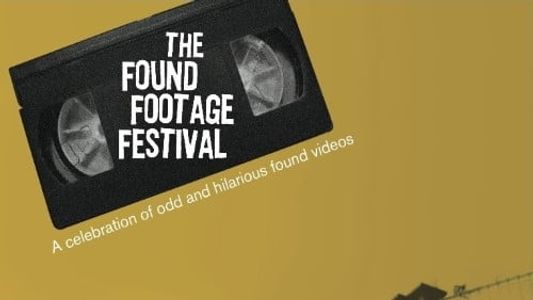 Image Found Footage Festival Volume 1: Live in Brooklyn
