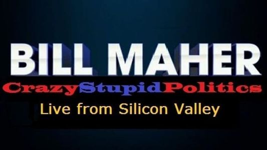 Bill Maher: CrazyStupidPolitics