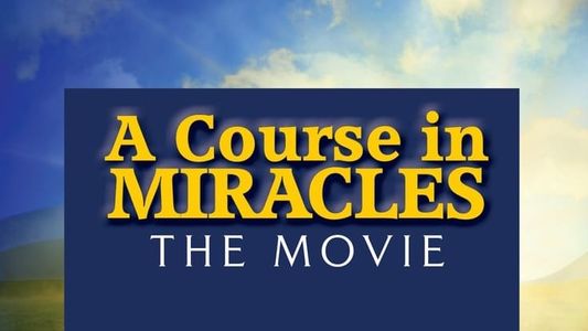 Image A Course in Miracles: The Movie