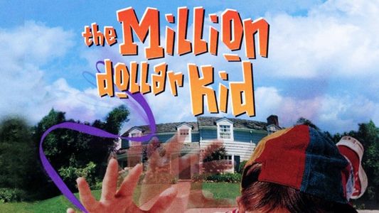The Million Dollar Kid