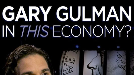 Image Gary Gulman: In This Economy?