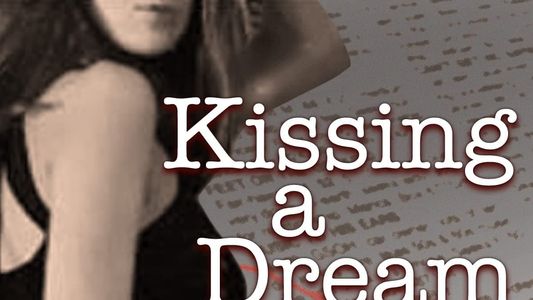 Kissing a Dream