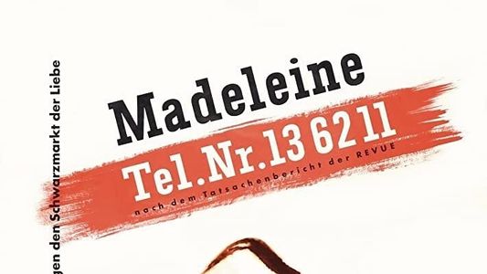 Madeleine Tel. 13 62 11